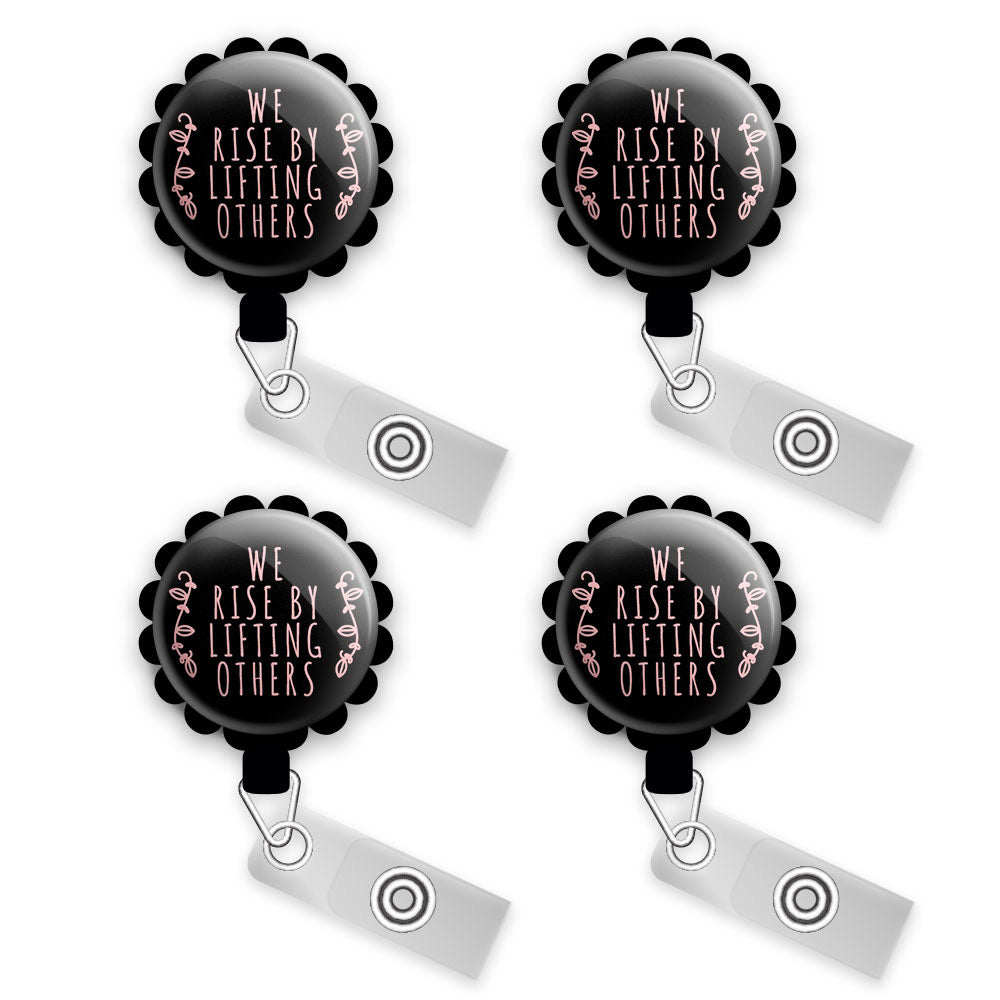 We Rise By Lifting Others Retractable ID Badge Reel • Inpsirational ID Badge Holder • Swapfinity - - Topperswap