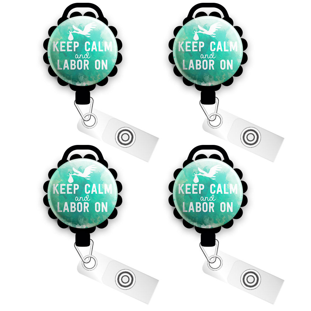 Keep Calm and Labor On Retractable ID Badge Reel • L&D Nurse Graduation Gift • ID Badge Holder - Slide 4pk |Save 10% / Black - Topperswap