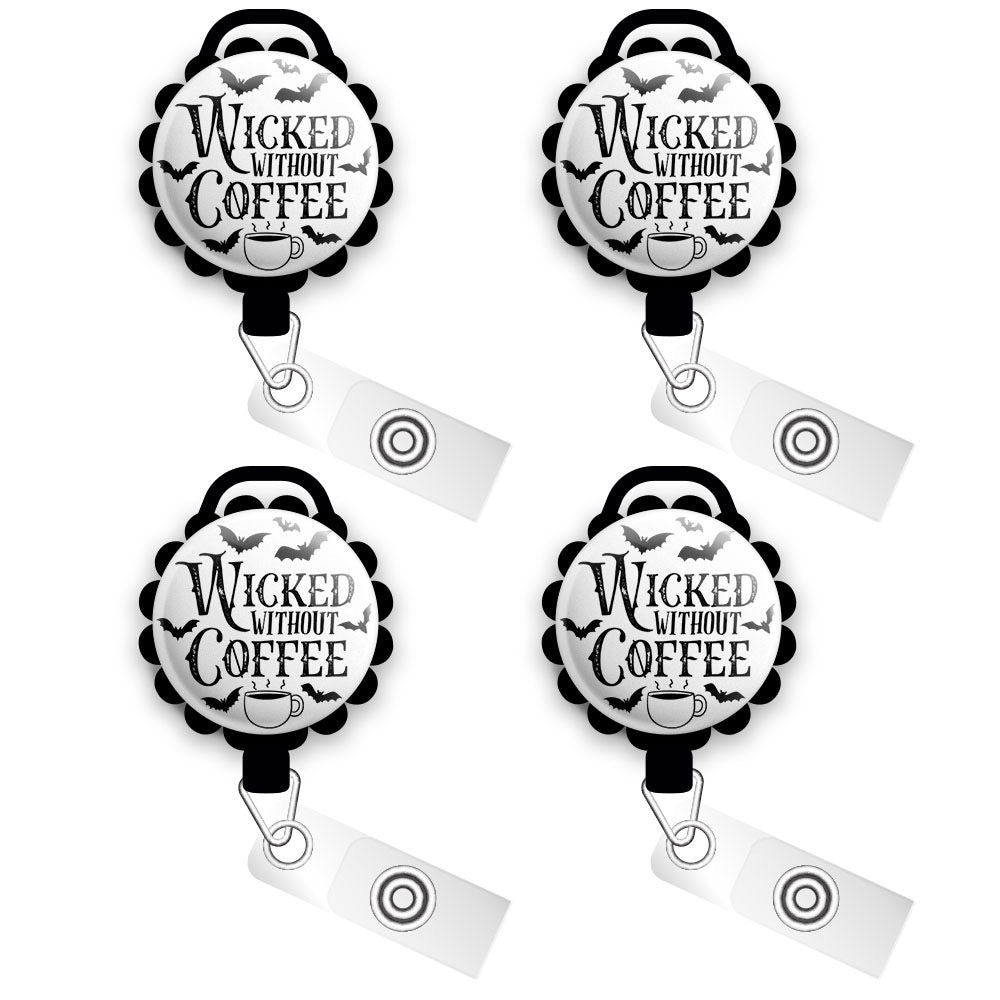Wicked Without Coffee • Fall Funny Coffee Halloween Personalized  Retractable ID Badge Reel • Caffeine Badge Holder • Swapfinity