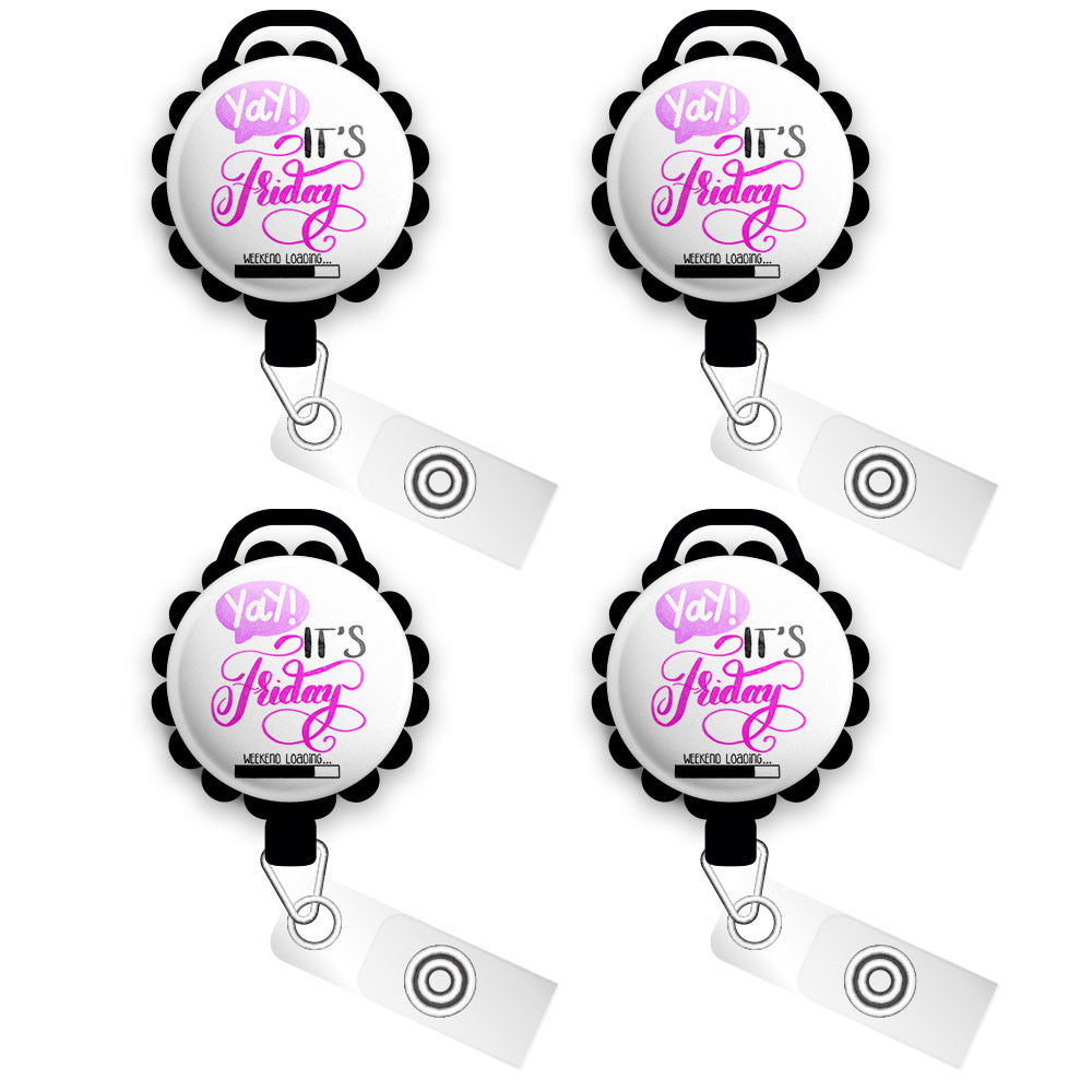 Yay! It's Friday • Nurse, Teacher, RN, Cna, Student,PA, Medical Professional, Healthcare, SLP Retractable ID Badge Reel • Personalized Badge Holder •