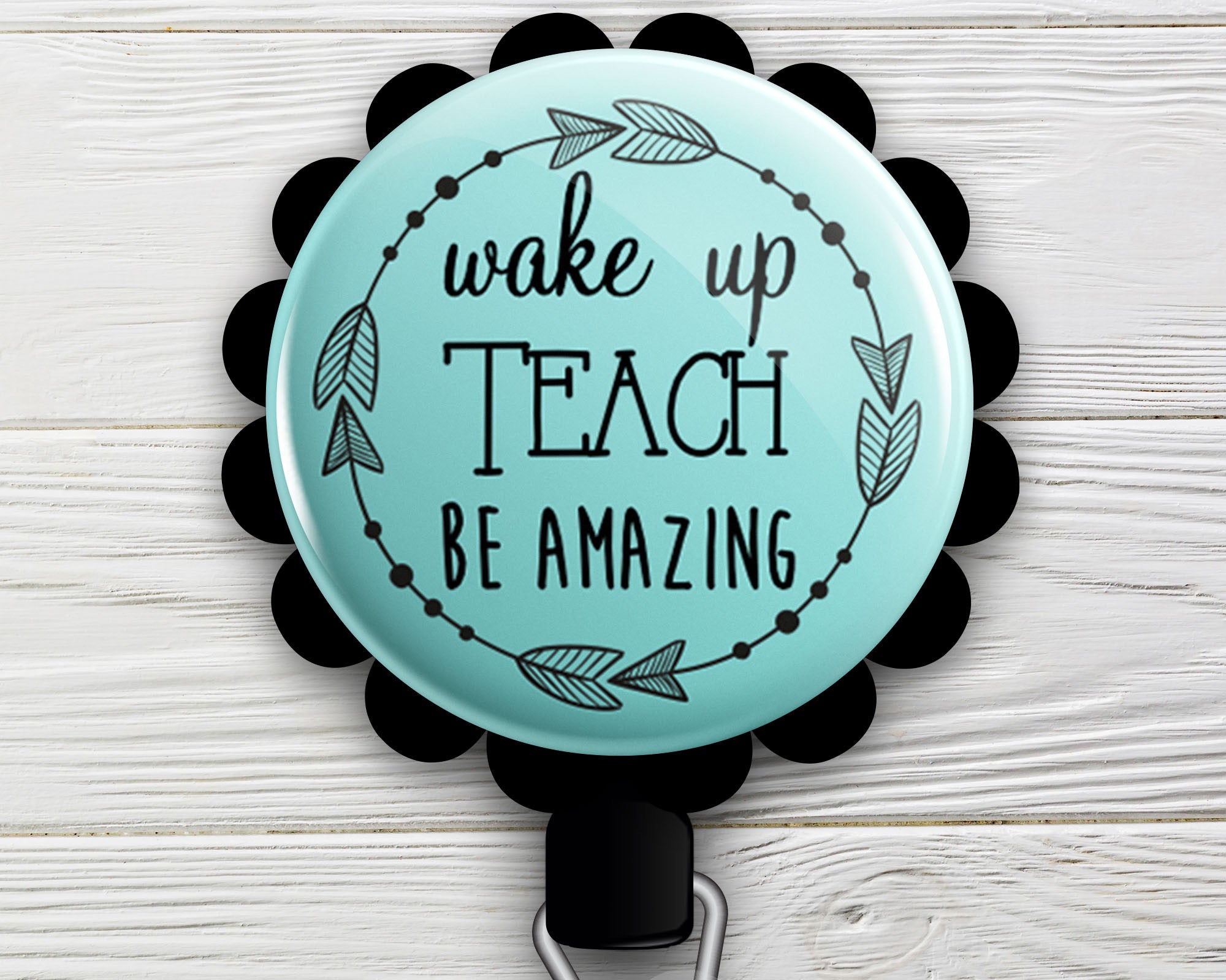 Wake Up, Teach, Be Amazing Retractable ID Badge Reel • Teacher Appreciation Week Gift, Gift for Teachers • Swapfinity