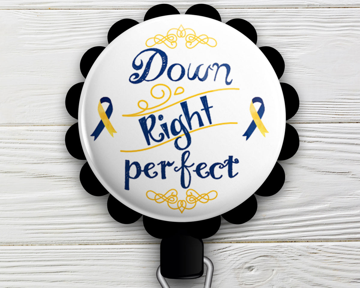 Down Right Perfect Retractable ID Badge Reel • Down Syndrome Awareness • ID Badge Holder • Swapfinity