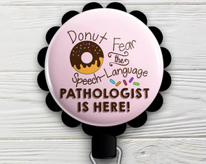 Donut Fear The Speech-Language Pathologist Is Here! Retractable