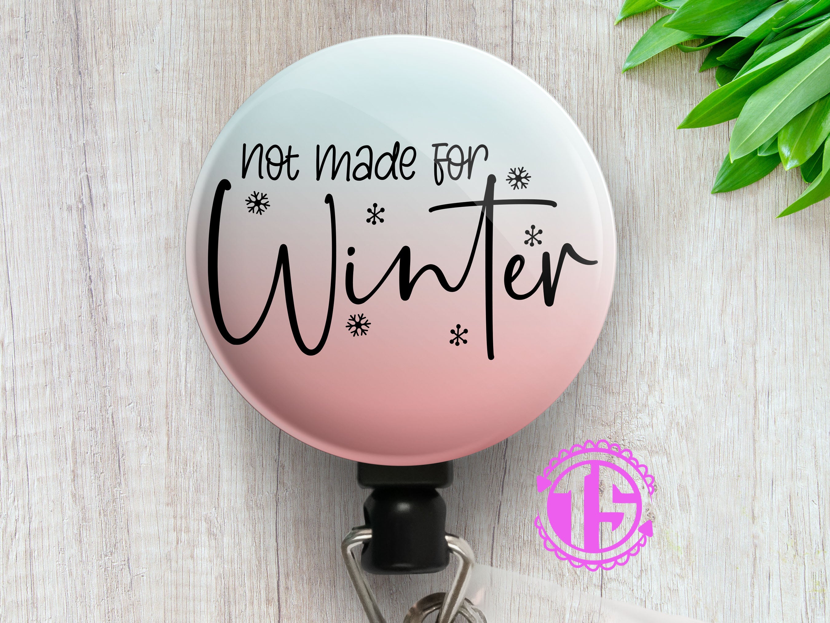 Not Made for Winter ID Badge Reel • Winter Funny Badge Holder • Swapfinity - - Topperswap