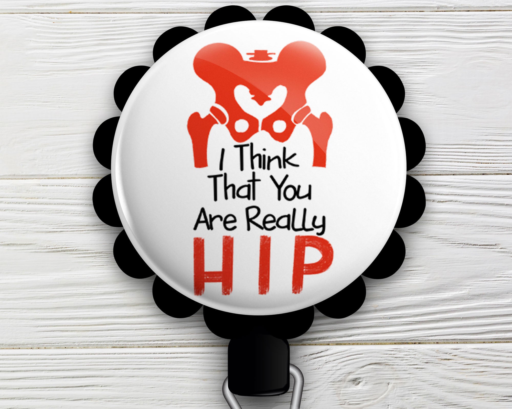 Really Hip  • Valentine's Day Swappable Retractable ID Badge Reel • Surgeon Gift, Orthopedic Surgeon, Funny Pun Gift Badge Holder • Swapfinity - Alligator Clip / Black - Topperswap