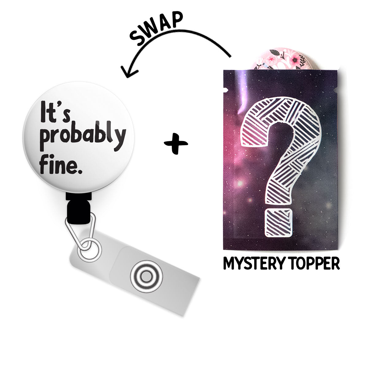 It's Probably Fine Retractable ID Badge Reel • Funny Nurse Badge Holder • Swapfinity - - Topperswap