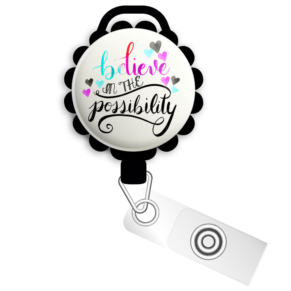 Believe In the Possibility • Motivational Inspirational Nurse