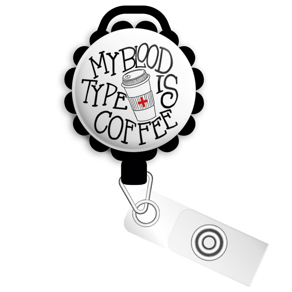 Coffee Blood Type Retractable ID Badge Reel • Funny Nurse, RN, CNA, MD,  APRN, LPN, CNA Gift • Custom ID Badge Holder • Swapfinity