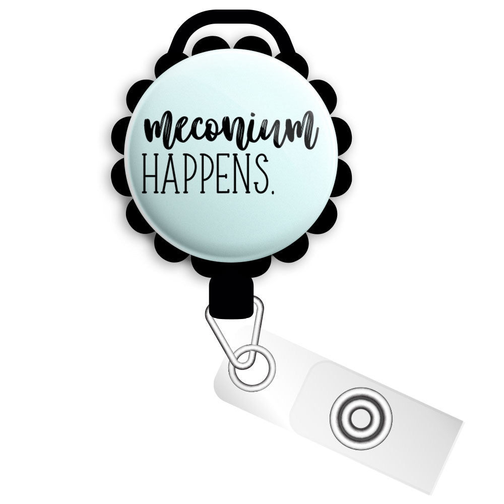 Meconium Happens Retractable ID Badge Reel • NICU Nurse Gift, Neonatal,  L&D, Labor and Delivery Gift • Swapfinity
