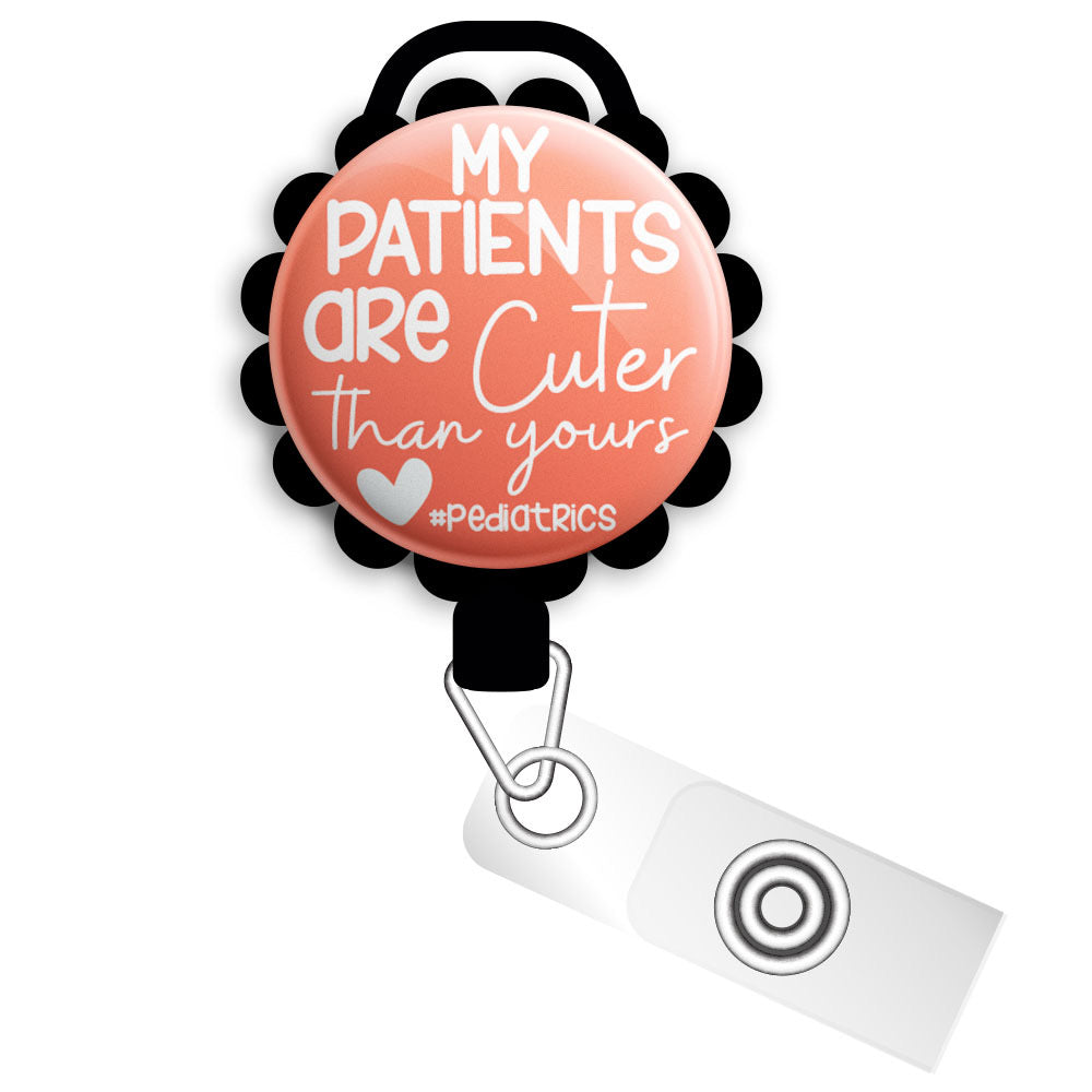 Pediatric My Patients Are Cuter Retractable ID Badge Reel • NICU Nurse -  Topperswap