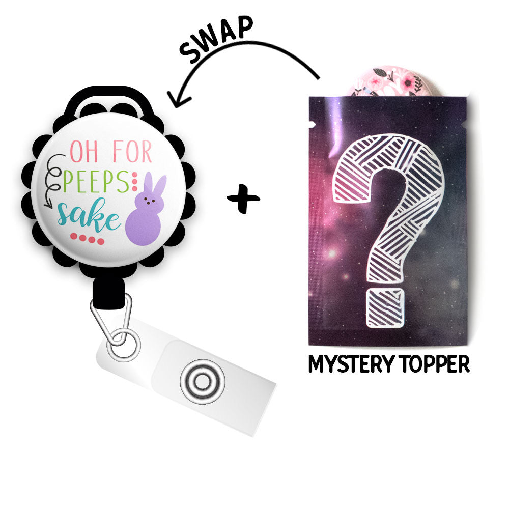 Oh For Peeps Sake! Retractable ID Badge Reel • Spring Easter Pun Seasonal ID Badge Holder • Swappable • Swapfinity - - Topperswap
