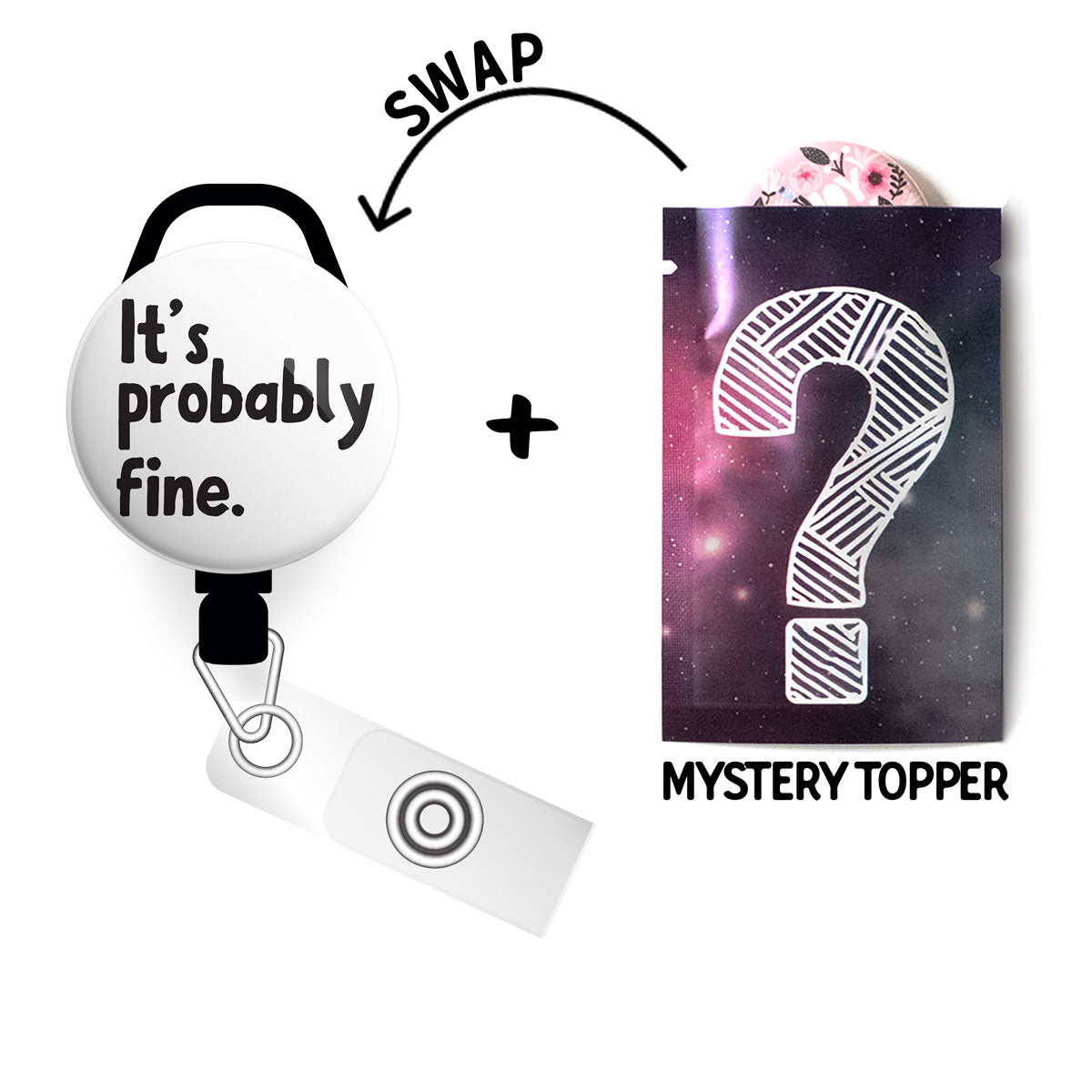 It's Probably Fine Retractable ID Badge Reel • Funny Nurse Badge Holder • Swapfinity - - Topperswap