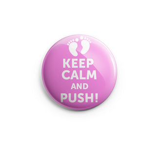 Keep Calm and Push! Topper