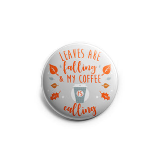 Leaves are Falling, Coffee Is Calling Topper - Vault