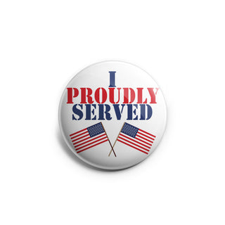 I Proudly Served Topper