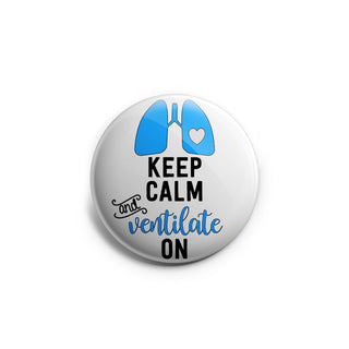 Keep Calm And Ventilate On Topper