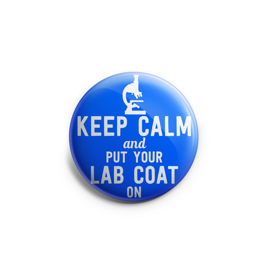 Keep Calm and Put Your Lab Coat On Retractable ID Badge Reel • Medical -  Topperswap
