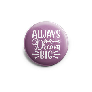 Always Dream Big  Topper