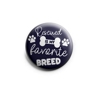 Rescued is My Favorite Breed Topper